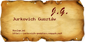 Jurkovich Gusztáv névjegykártya